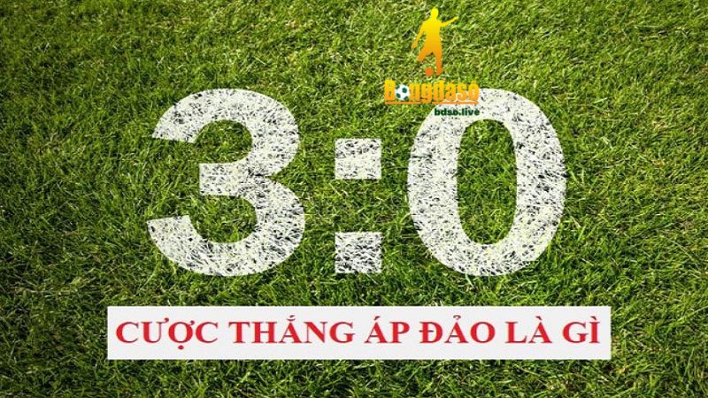 Cược thắng áp đảo là một hình thức cá độ bóng đá